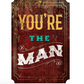 Birthday Card | You're the Man